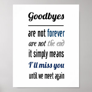 I'll Miss You  (standard picture frame size) Poster