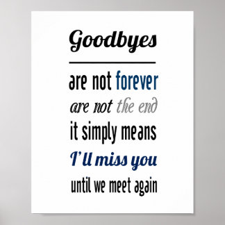 I'll Miss You (standard picture frame size) Poster