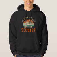 I'll Never Be Too Old Scooter Driver Vintage
