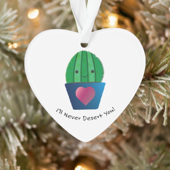 I'll Never Desert You Cactus Ornament (Tree)