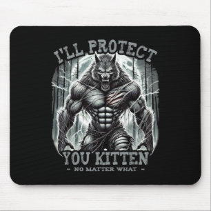 I'll Protect You Kitten Alpha Wolf Funny Graphic S Mouse Mat