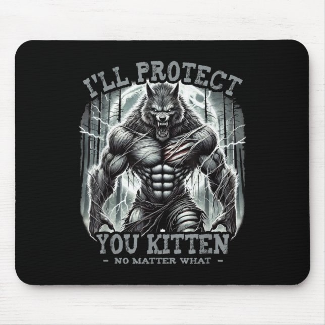 I'll Protect You Kitten Alpha Wolf Funny Graphic S Mouse Mat (Front)