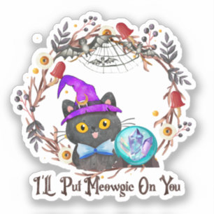 I'll Put Magic On You – Black Witch Cat Halloween 