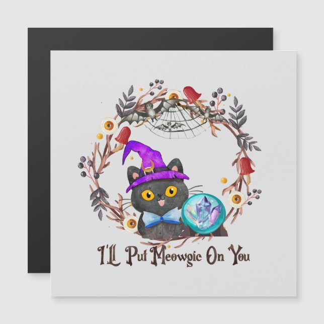 I'll Put Magic On You – Black Witch Cat Halloween  (Front/Back)