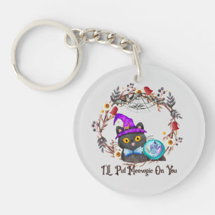 I'll Put Magic On You – Black Witch Cat Halloween  Key Ring