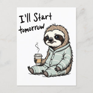 I'll Start Tomorrow Funny Sloth Animal Postcard