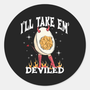 I'll Take Em Deviled Autumn Thanksgiving Funny Dev Classic Round Sticker