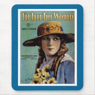 I'll Tell The World Mouse Mat