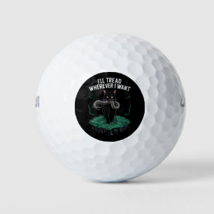 I'll Tread Wherever I Want Funny Cat lover Golf Balls