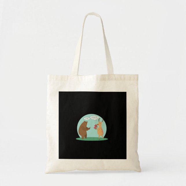 I'll With My Bear Hands Oh Deer Funny Creative Sty Tote Bag (Front)