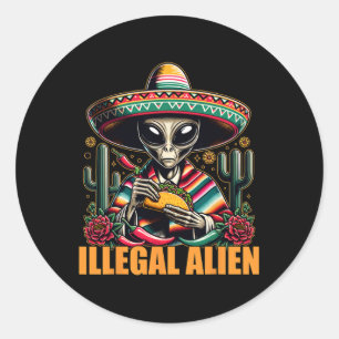 Illegal Alien Funny Cinco De Mayo Western Ufo Funn Classic Round Sticker