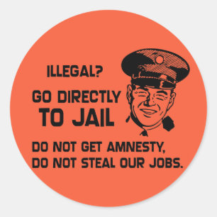 Illegal? Go Directly to Jail. Classic Round Sticker