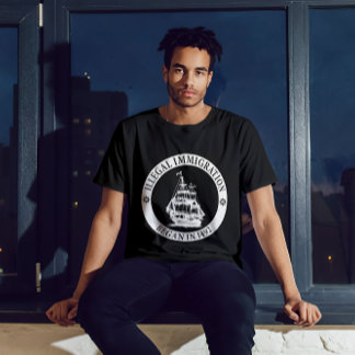 Illegal Immigration Began In 1492 Columbus Day T-Shirt