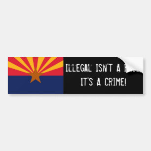 Illegal Isn't A Race, It's A Crime BumperSticker Bumper Sticker