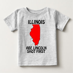 Illinois - Abe Lincoln Shot First Baby T-Shirt