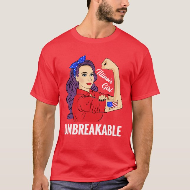 Illinois Girl Unbreakable Women IL State Patriotic T-Shirt (Front)