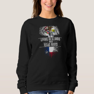 Illinois Home Texas Roots State Tree Flag Love Rag Sweatshirt