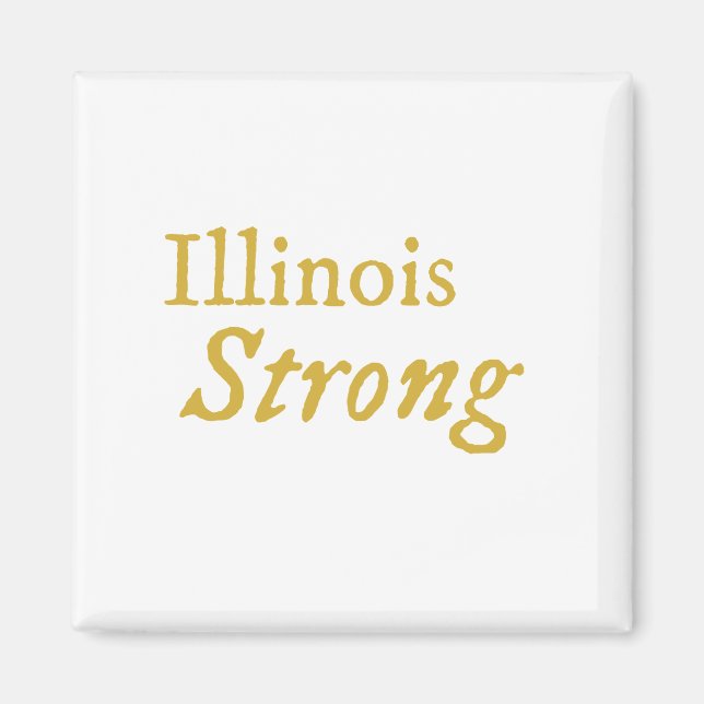 Illinois Strong  Magnet (Front)