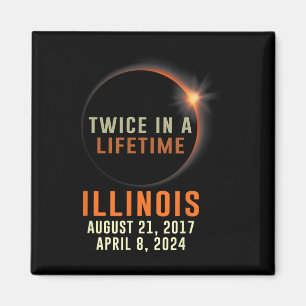 Illinois Total Solar Eclipse Twice In A Lifetime 2 Magnet