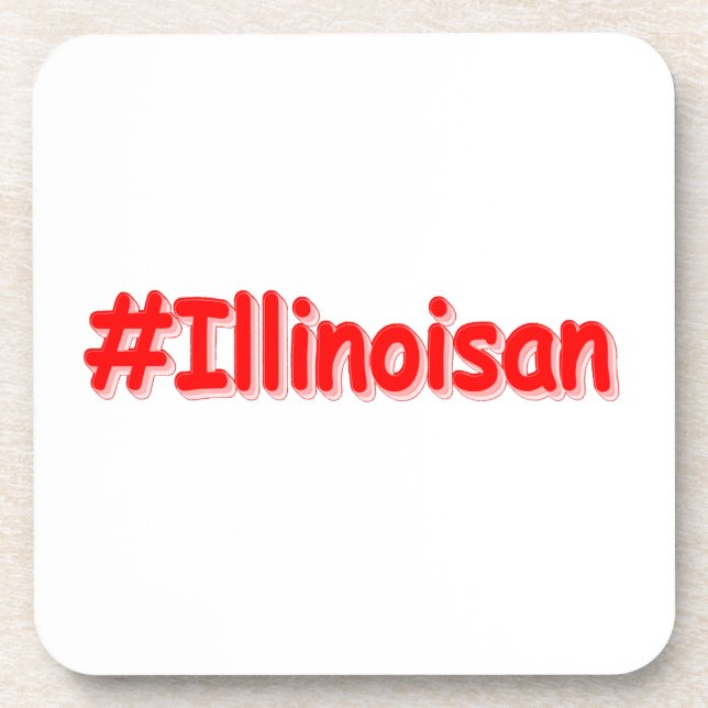  "#Illinoisan " Cute Design. Buy Now Coaster (Front)