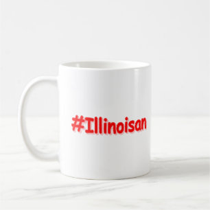 "#Illinoisan " Cute Design. Buy Now Coffee Mug