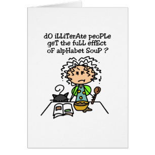 Illiterate People Humour