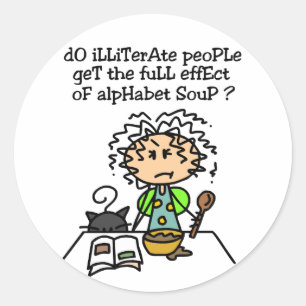 Illiterate People Humour Classic Round Sticker