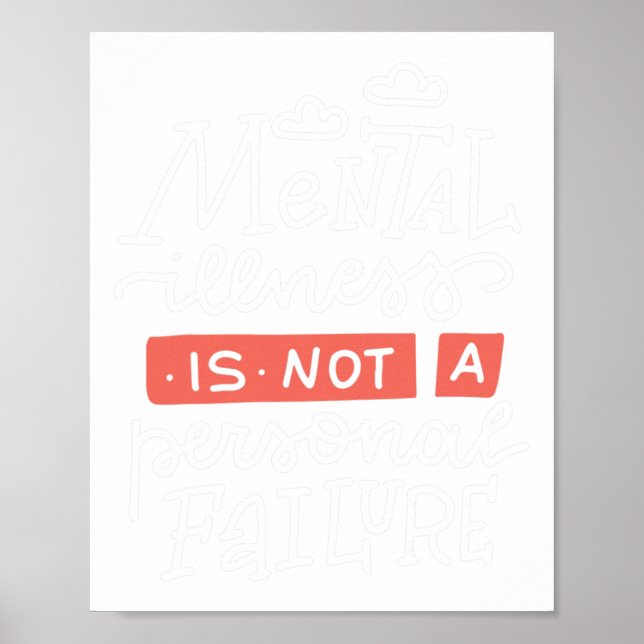 Illness Is Not A Personal Failure  Poster (Front)
