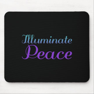 Illuminate Peace Prevention Awareness Design Mouse Mat