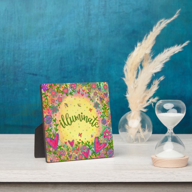 Illuminate Pretty Floral Whimsical Inspiration  Plaque (Insitu)
