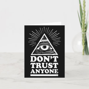 Illuminati Don't Trust Anyone Eye Of Providence Card