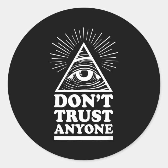 Illuminati Don't Trust Anyone Eye Of Providence  Classic Round Sticker (Front)