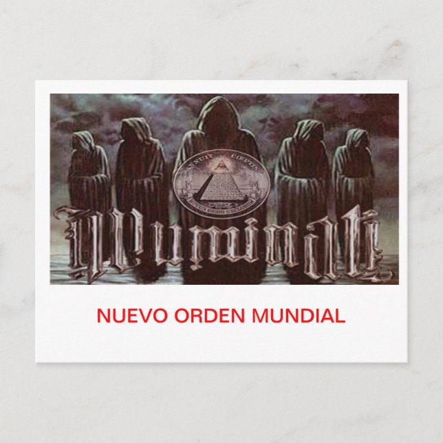 ILLUMINATI NUEVO ORDEN MUNDIAL POSTCARD (Front)