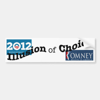 illusionofchoiceTYPE.jpg Bumper Sticker