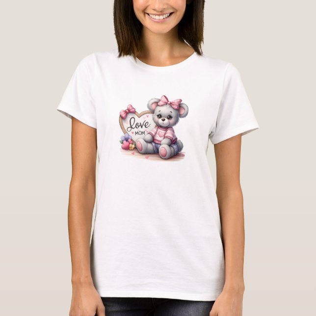 Illustration teddy bear with heart sign Love Mum T-Shirt (Front)