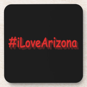 "#iLoveArizona " Cute Design. Buy Now Coaster