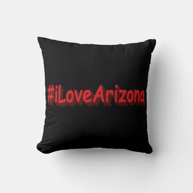 "#iLoveArizona " Cute Design. Buy Now Cushion (Front)