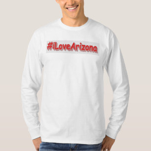 "#iLoveArizona " Cute Design. Buy Now T-Shirt