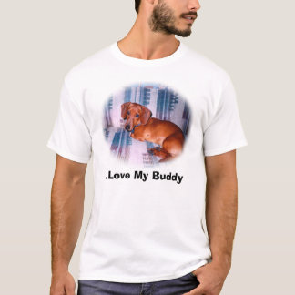 ilovebuddy, I Love My Buddy T-Shirt