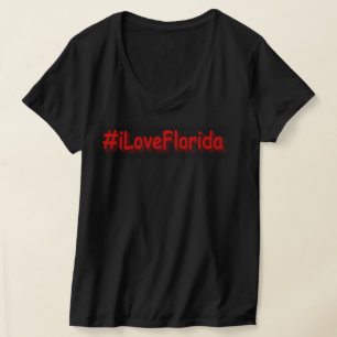"#iLoveFlorida " Cute Design. Buy Now T-Shirt