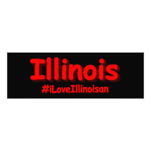 "#iLoveIllinoisan " Cute Design. Buy Now Photo Print