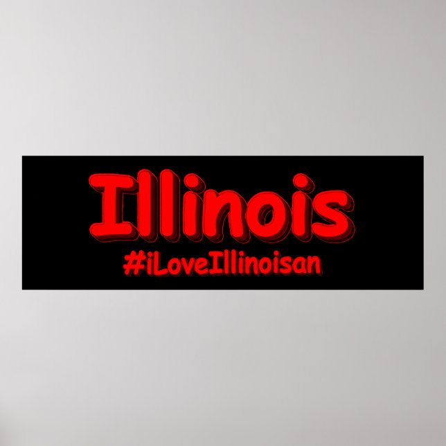 "#iLoveIllinoisan " Cute Design. Buy Now  Poster (Front)