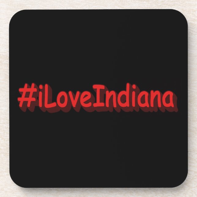 "#iLoveIndiana " Cute Design. Buy Now Coaster (Front)