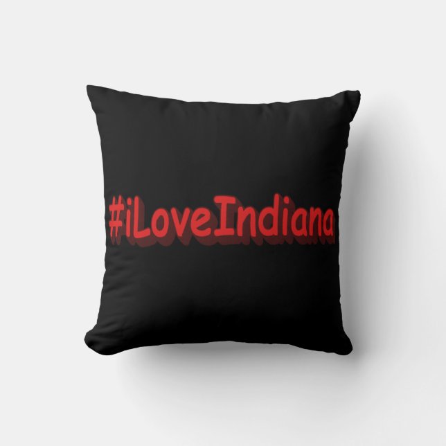 "#iLoveIndiana " Cute Design. Buy Now Cushion (Front)