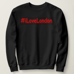 "#iLoveLondon" Cute Design. Buy Now Sweatshirt