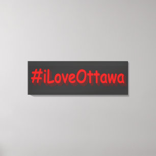 "#iLoveOttawa" Cute Design. Buy Now Canvas Print