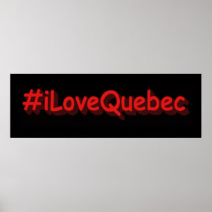 "#iLoveQuebec " Cute Design. Buy Now Poster