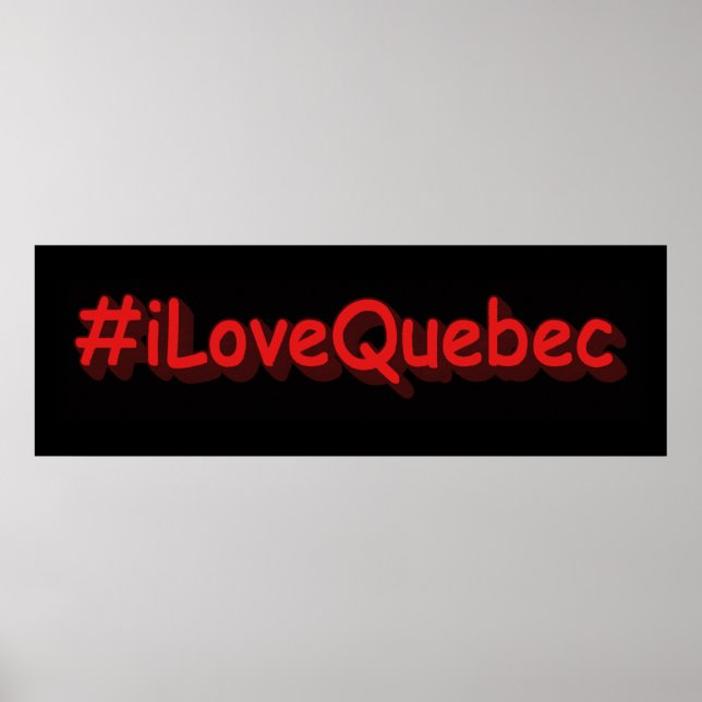 "#iLoveQuebec " Cute Design. Buy Now Poster (Front)