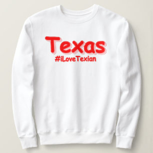 "#iLoveTexian " Cute Design. Buy Now T-Shirt Sweatshirt