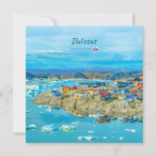 Ilulissat, Greenland - Iceberg Town Invitation